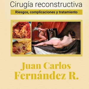 Biopolímeros cirugía reconstructiva. Riesgos, complicaciones y tratamiento <BR>Físico