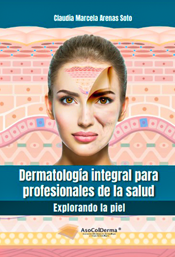 Dermatología Integral para Profesionales de la Salud <BR>Físico
